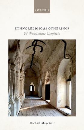 Magcamit |  Ethnoreligious Otherings and Passionate Conflicts | Buch |  Sack Fachmedien