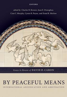 Brower / Donoghue / Murphy |  By Peaceful Means | Buch |  Sack Fachmedien