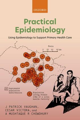 Vaughan / Victora / Chowdhury |  Practical Epidemiology | Buch |  Sack Fachmedien