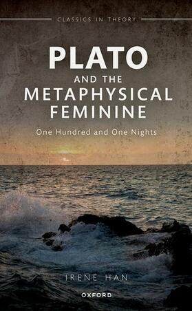 Han |  Plato and the Metaphysical Feminine | Buch |  Sack Fachmedien