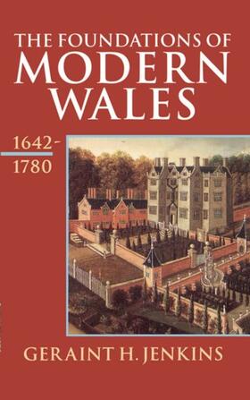 Jenkins |  The Foundations of Modern Wales 1642-1780 | Buch |  Sack Fachmedien