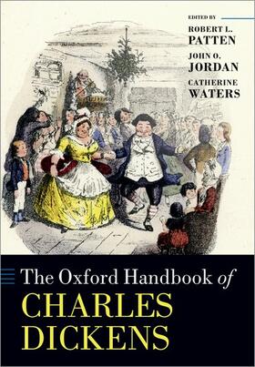 Patten / Jordan / Waters |  The Oxford Handbook of Charles Dickens | Buch |  Sack Fachmedien