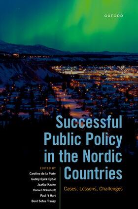 de la Porte / Eydal / Kauko |  Successful Public Policy in the Nordic Countries | Buch |  Sack Fachmedien