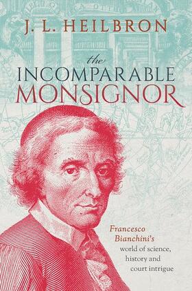 Heilbron |  The Incomparable Monsignor | Buch |  Sack Fachmedien