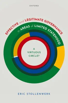 Stollenwerk |  Effective and Legitimate Governance in Areas of Limited Statehood | Buch |  Sack Fachmedien