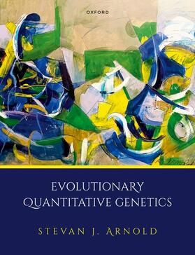 Arnold |  Evolutionary Quantitative Genetics | Buch |  Sack Fachmedien