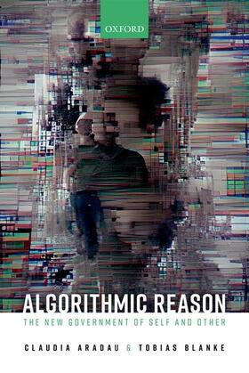 Aradau / Blanke |  Algorithmic Reason | Buch |  Sack Fachmedien