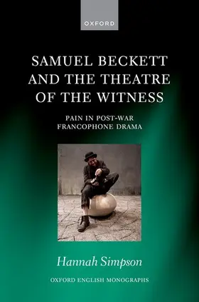 Simpson |  Samuel Beckett and the Theatre of the Witness | Buch |  Sack Fachmedien