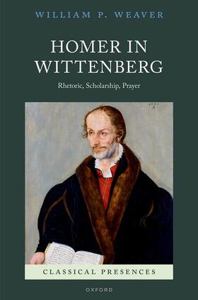 Weaver |  Homer in Wittenberg | Buch |  Sack Fachmedien