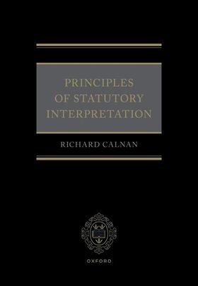 Calnan |  Principles of Statutory Interpretation | Buch |  Sack Fachmedien