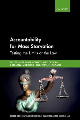 Conley / de Waal / Murdoch |  Accountability for Mass Starvation | Buch |  Sack Fachmedien