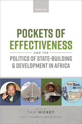 Hickey |  Pockets of Effectiveness and the Politics of State-Building and Development in Africa | Buch |  Sack Fachmedien