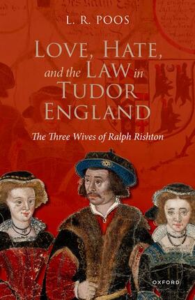 Poos |  Love, Hate, and the Law in Tudor England | Buch |  Sack Fachmedien