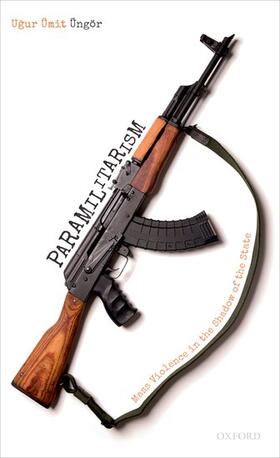 Üngör |  Paramilitarism | Buch |  Sack Fachmedien