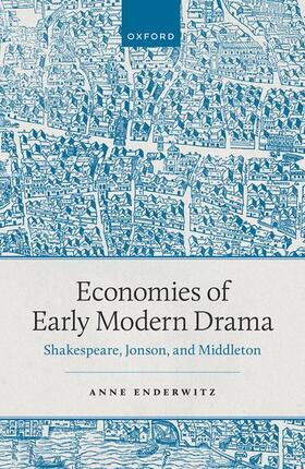 Enderwitz |  Economies of Early Modern Drama | Buch |  Sack Fachmedien