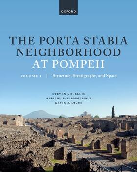 Ellis / Emmerson / Dicus |  The Porta Stabia Neighborhood at Pompeii Volume I | Buch |  Sack Fachmedien