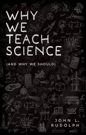 Rudolph |  Why We Teach Science | Buch |  Sack Fachmedien