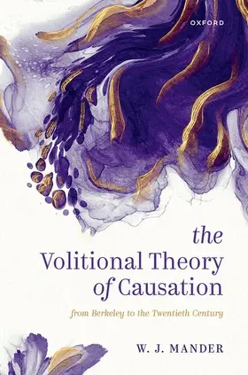 Mander |  The Volitional Theory of Causation | Buch |  Sack Fachmedien