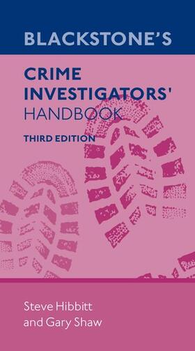 Shaw / Hibbitt |  Blackstone's Crime Investigators' Handbook | Buch |  Sack Fachmedien