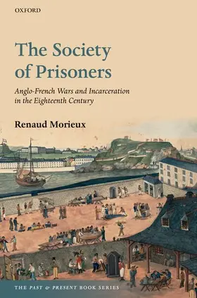 Morieux |  The Society of Prisoners | Buch |  Sack Fachmedien