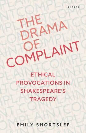 Shortslef |  The Drama of Complaint | Buch |  Sack Fachmedien