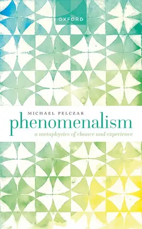 Pelczar |  Phenomenalism | Buch |  Sack Fachmedien