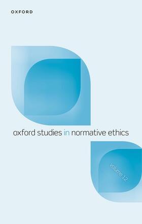 Timmons |  Oxford Studies in Normative Ethics Volume 12 | Buch |  Sack Fachmedien