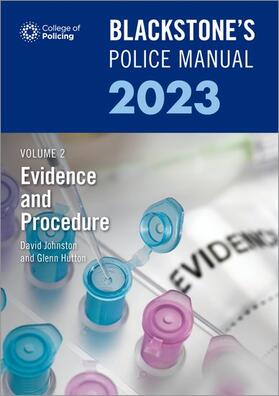 Hutton / Johnston |  Blackstone's Police Manuals Volume 2: Evidence and Procedure 2023 | Buch |  Sack Fachmedien
