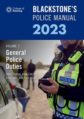Connor / Johnston / Hutton |  Blackstone's Police Manual Volume 3: General Police Duties 2023 | Buch |  Sack Fachmedien