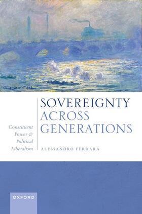 Ferrara |  Sovereignty Across Generations | Buch |  Sack Fachmedien