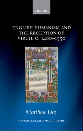 Day |  English Humanism and the Reception of Virgil C. 1400-1550 | Buch |  Sack Fachmedien