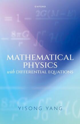 Yang |  Mathematical Physics with Differential Equations | Buch |  Sack Fachmedien