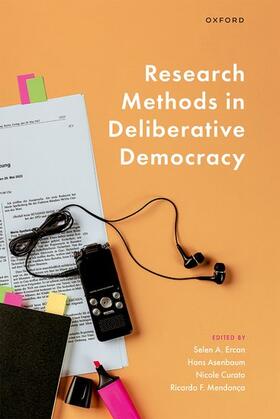 Asenbaum / Ercan / Curato |  Research Methods in Deliberative Democracy | Buch |  Sack Fachmedien