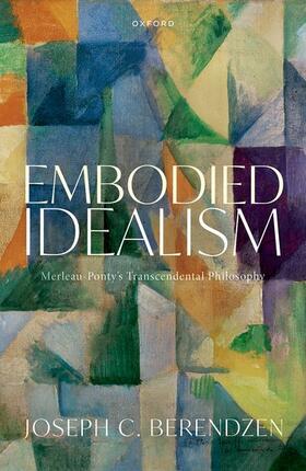 Berendzen |  Embodied Idealism | Buch |  Sack Fachmedien