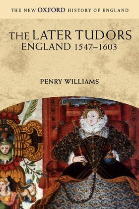 Williams |  The Later Tudors: England 1547-1603 | Buch |  Sack Fachmedien