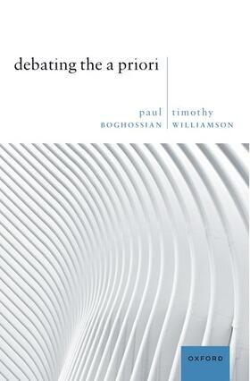 Boghossian / Williamson |  Debating the a Priori | Buch |  Sack Fachmedien