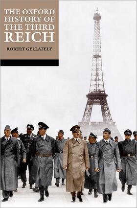 Gellately |  The Oxford History of the Third Reich | Buch |  Sack Fachmedien