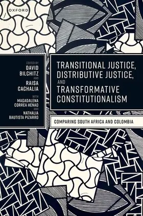 Bilchitz / Cachalia |  Transitional Justice, Distributive Justice, and Transformative Constitutionalism | Buch |  Sack Fachmedien