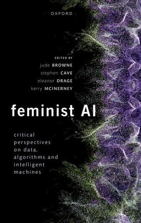 Browne / Cave / Drage |  Feminist AI | Buch |  Sack Fachmedien