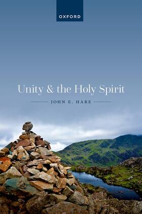 Hare |  Unity and the Holy Spirit | Buch |  Sack Fachmedien