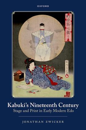 Zwicker |  Kabuki's Nineteenth Century | Buch |  Sack Fachmedien