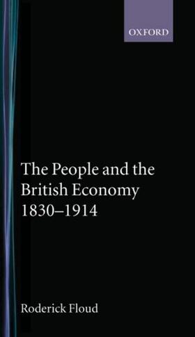 Floud |  The People and the British Economy, 1830-1914 | Buch |  Sack Fachmedien
