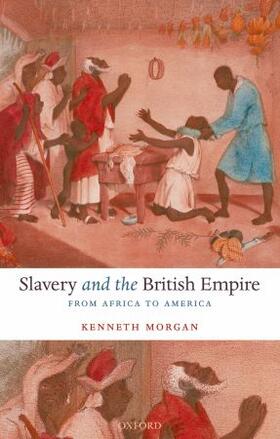 Morgan |  Slavery and the British Empire | Buch |  Sack Fachmedien