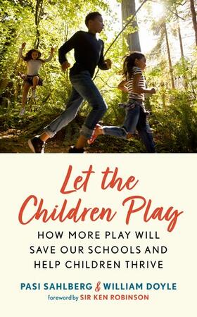 Sahlberg / Doyle |  Let the Children Play | Buch |  Sack Fachmedien