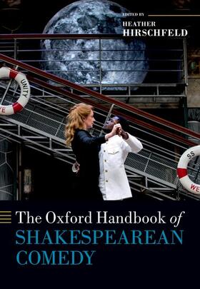 Hirschfeld |  The Oxford Handbook of Shakespearean Comedy | Buch |  Sack Fachmedien