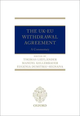 Kellerbauer / Dumitriu-Segnana / Liefländer |  The Uk-EU Withdrawal Agreement | Buch |  Sack Fachmedien