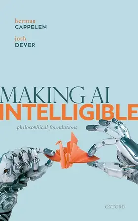 Cappelen / Dever |  Making AI Intelligible | Buch |  Sack Fachmedien