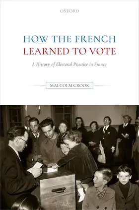 Crook |  How the French Learned to Vote | Buch |  Sack Fachmedien