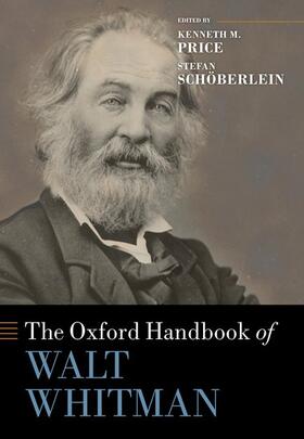 Price / Schöberlein |  The Oxford Handbook of Walt Whitman | Buch |  Sack Fachmedien