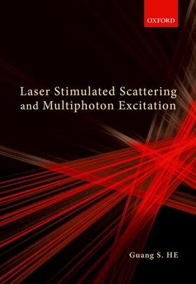 He |  Laser Stimulated Scattering and Multiphoton Excitation | Buch |  Sack Fachmedien